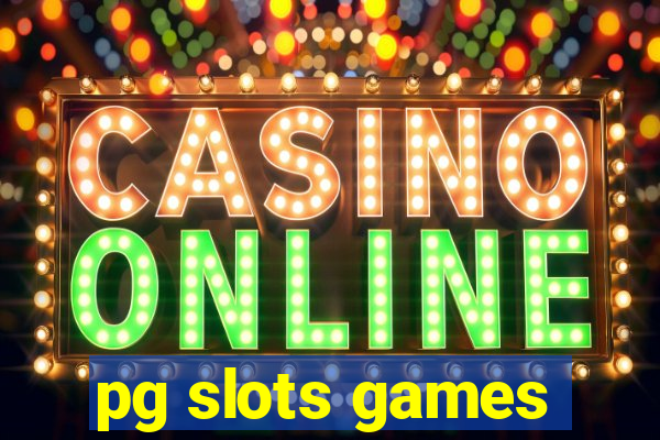 pg slots games